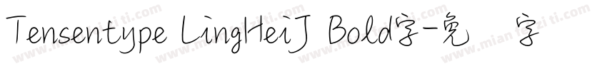 Tensentype LingHeiJ Bold字字体转换